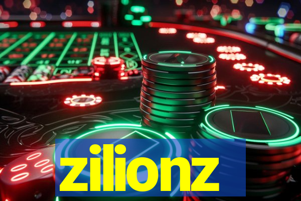 zilionz