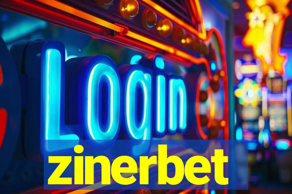 zinerbet