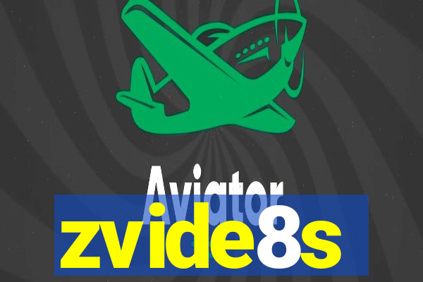 zvide8s